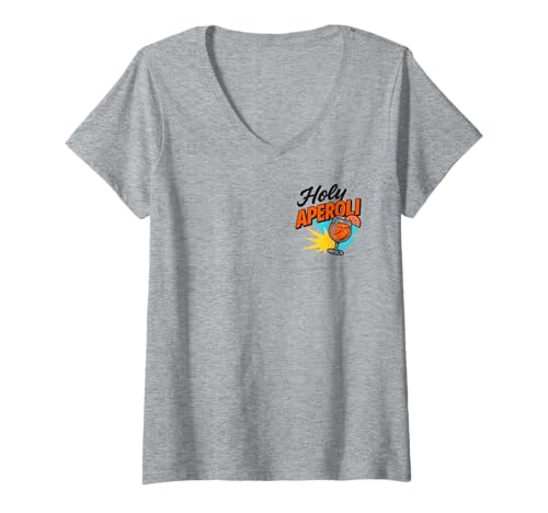 Damen Holy Aperoli - Lustige Party T-Shirt mit V-Ausschnitt von Aperolizer Party Clothing & Gifts