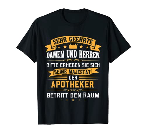 Herren Seine Majestät der Apotheker T-Shirt von Apotheker Sprüche und Geschenkideen