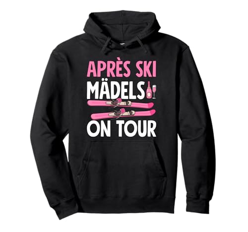 Après Ski Mädels On Tour Damen Apres Ski Pullover Hoodie Après Ski Mädels On Tour Damen Apres Ski Pullover Hoodie von Apres Ski Mädels Party JGA Urlaub Gruppe