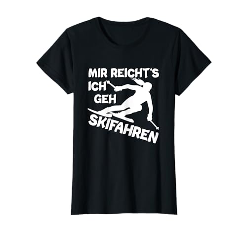 Skifahren Apres Ski Lustiger Spruch Geschenk Skifahrer Damen T-Shirt von Apres Ski Pistensau Lustige Wintersport Outfits
