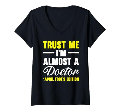 Damen April Fools Day Funny Prank Witze Prankster Humor April 1 T-Shirt mit V-Ausschnitt von April Fools Day Prankster Humor