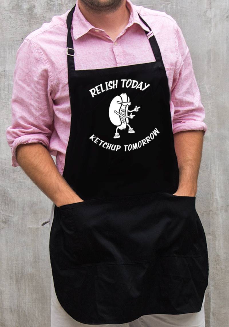 Relish Today, Ketchup Tomorrow/Grillschürze Für Männer Große Einheitsgröße Passend Alle Schürze Mit Verstellbaren Hals - Und Taillenbändern von ApronMen