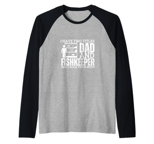 Fishkeeper and Dad Proud Men Lustige Aquaristik Raglan von Aquarium Enthusiast Gifts