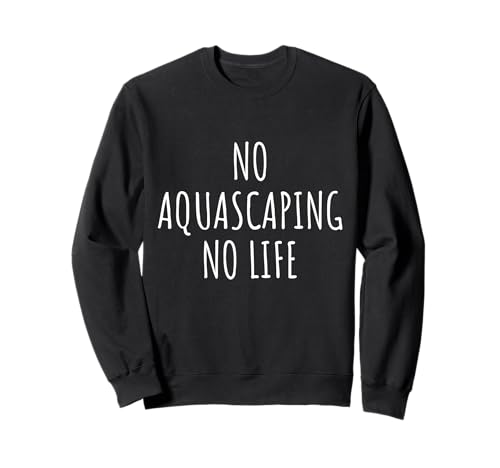 Aquascaping Lover Herren Damen Kinder Sweatshirt von Aquascaping Lovers Gifts Idea