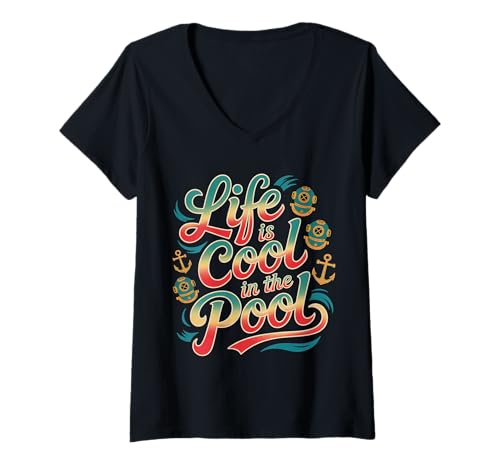 Damen Life is Cool In The Pool Sommerschwimmen - T-Shirt mit V-Ausschnitt von Aquatischer Vibes Lebensstil