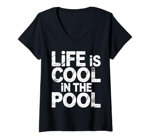 Damen Life is Cool In The Pool Sommerschwimmen - T-Shirt mit V-Ausschnitt von Aquatischer Vibes Lebensstil