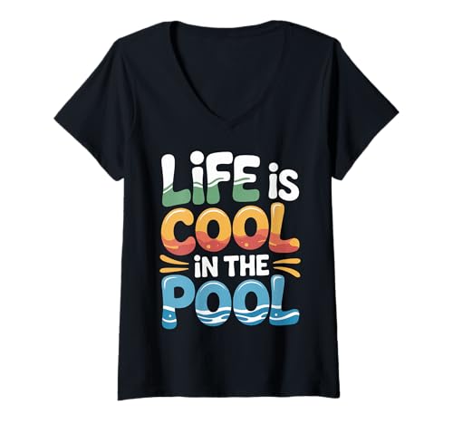 Damen Life is Cool In The Pool Sommerschwimmen ||- T-Shirt mit V-Ausschnitt von Aquatischer Vibes Lebensstil