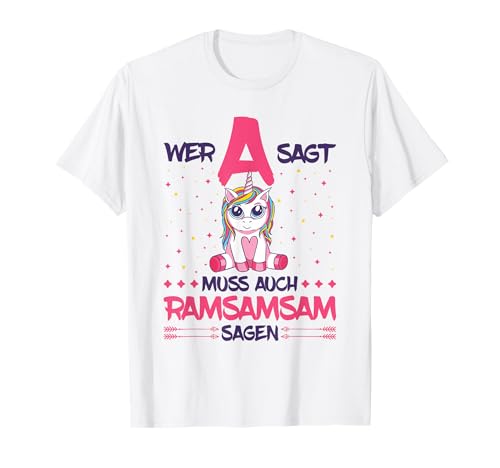 Wer A sagt muss auch RamSamSam sagen, Einhorn Kita Kinder T-Shirt von Aramsamsam Kindergartenlieder & Geschenke