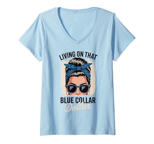 Damen Living On That Blue Collar Dollar T-Shirt mit V-Ausschnitt Damen Living On That Blue Collar Dollar T-Shirt mit V-Ausschnitt von Arbeiter Bauarbeiter Ehemann