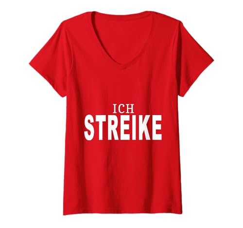 Damen Ich Streike Streiken Gewerkschaft Demo Demonstration T-Shirt mit V-Ausschnitt von Arbeitsniederlegung Boykott Arbeitskampf Designs