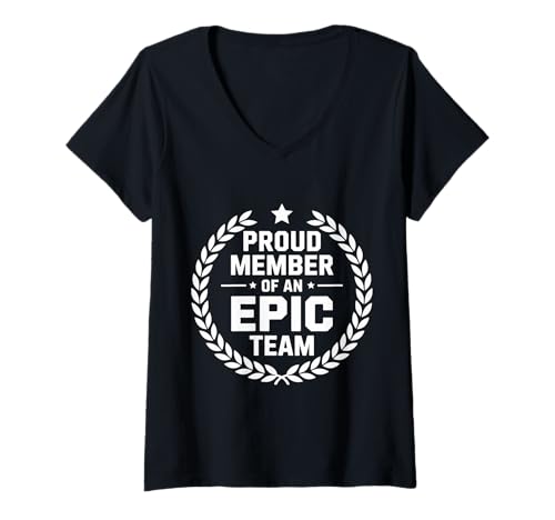 Damen Proud Member of An Epic Team Employee Aprreciation |- T-Shirt mit V-Ausschnitt Damen Proud Member of An Epic Team Employee Aprreciation |- T-Shirt mit V-Ausschnitt von Arbeitsplatz -Mitarbeitermotivation