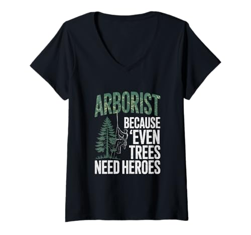 Damen Even Trees Need Heroes Funny Arboriculture Baumpfleger T-Shirt mit V-Ausschnitt Damen Even Trees Need Heroes Funny Arboriculture Baumpfleger T-Shirt mit V-Ausschnitt von Arborist Professional Tree Removal