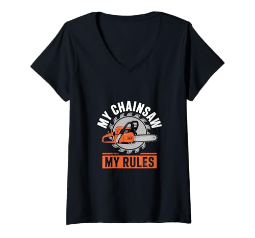 Damen My Chainsaw My Rules Baumpfleger T-Shirt mit V-Ausschnitt Damen My Chainsaw My Rules Baumpfleger T-Shirt mit V-Ausschnitt von Arborist Professional Tree Removal