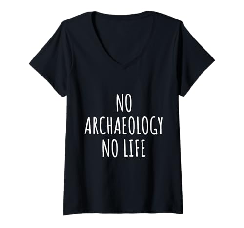Damen Archäologie-Liebhaber, Männer, Frauen, Kinder, Archäologen T-Shirt mit V-Ausschnitt Damen Archäologie-Liebhaber, Männer, Frauen, Kinder, Archäologen T-Shirt mit V-Ausschnitt von Archaeology Lovers Gifts Idea for Archaeologist