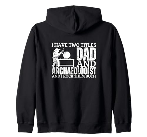 Archäologe und Papa stolze Männer lustige Archäologie Kapuzenjacke Archäologe und Papa stolze Männer lustige Archäologie Kapuzenjacke von Archeologist Gifts And Costume Adult