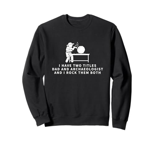 Archäologe und Papa stolze Männer lustige Archäologie Sweatshirt Archäologe und Papa stolze Männer lustige Archäologie Sweatshirt von Archeologist Gifts And Costume Adult
