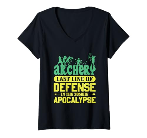 Damen Bogenschießen ist die letzte Verteidigungslinie in der Zombie-Apokalypse Archer T-Shirt mit V-Ausschnitt von Archery Archer Hunting Apparel