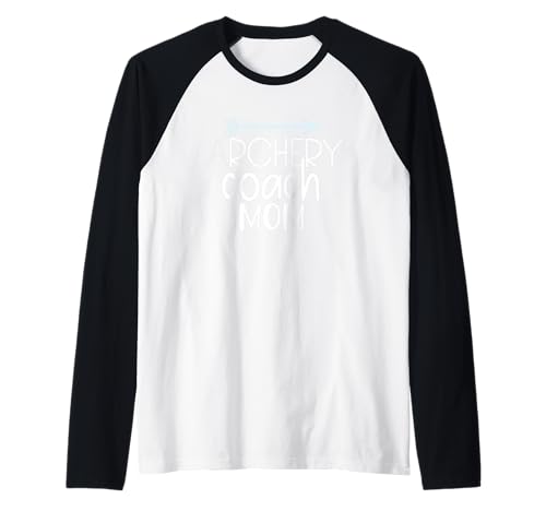 Bogenschießen Trainer Mama Pfeil Enthusiast Pride Raglan Bogenschießen Trainer Mama Pfeil Enthusiast Pride Raglan von Archery Enthusiasts Mom Coaching Passion