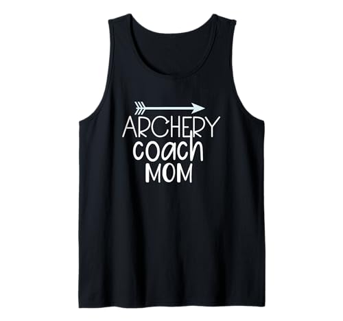 Bogenschießen Trainer Mama Pfeil Enthusiast Pride Tank Top Bogenschießen Trainer Mama Pfeil Enthusiast Pride Tank Top von Archery Enthusiasts Mom Coaching Passion