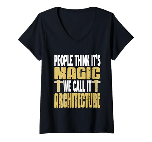 Damen People Think It's Magic We Call It Architektur-Geschenk T-Shirt mit V-Ausschnitt Damen People Think It's Magic We Call It Architektur-Geschenk T-Shirt mit V-Ausschnitt von Architecture Designs Shirt Merch & Co.