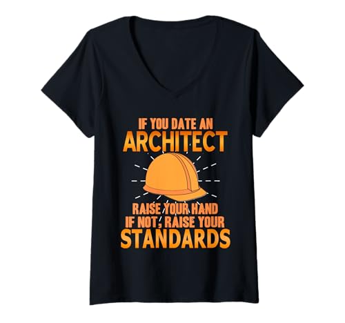 Damen Wenn Sie mit einem Architekten ausgehen, lustig, erhöhen Sie Ihre Standards, Geschenk T-Shirt mit V-Ausschnitt Damen Wenn Sie mit einem Architekten ausgehen, lustig, erhöhen Sie Ihre Standards, Geschenk T-Shirt mit V-Ausschnitt von Architecture Designs Shirt Merch & Co.