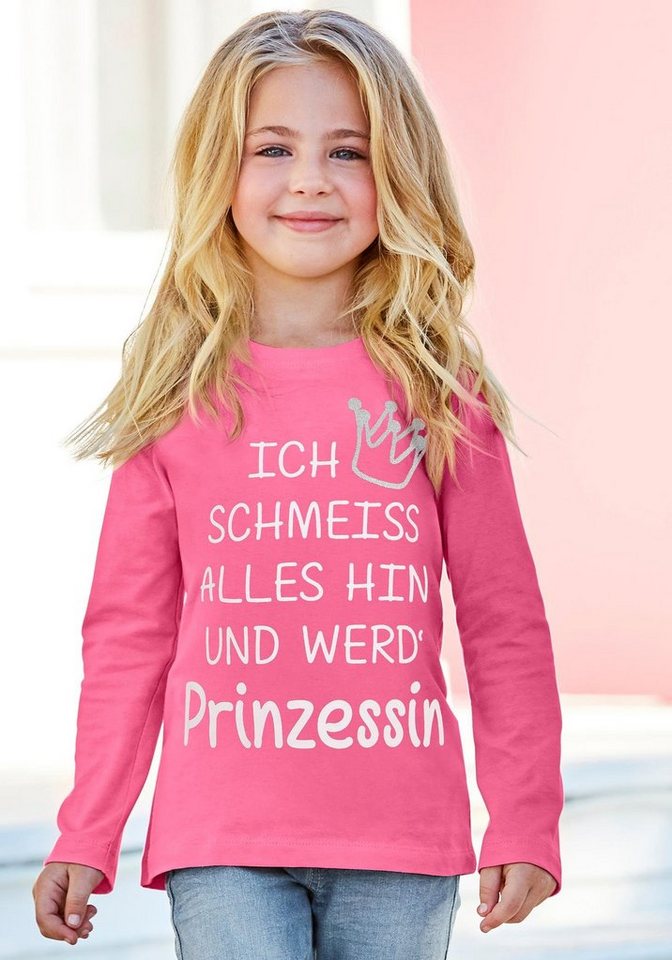 KIDSWORLD Langarmshirt Ich schmeiss alles hin und werd´ Prinzessin mit Glitzerdruck von KIDSWORLD