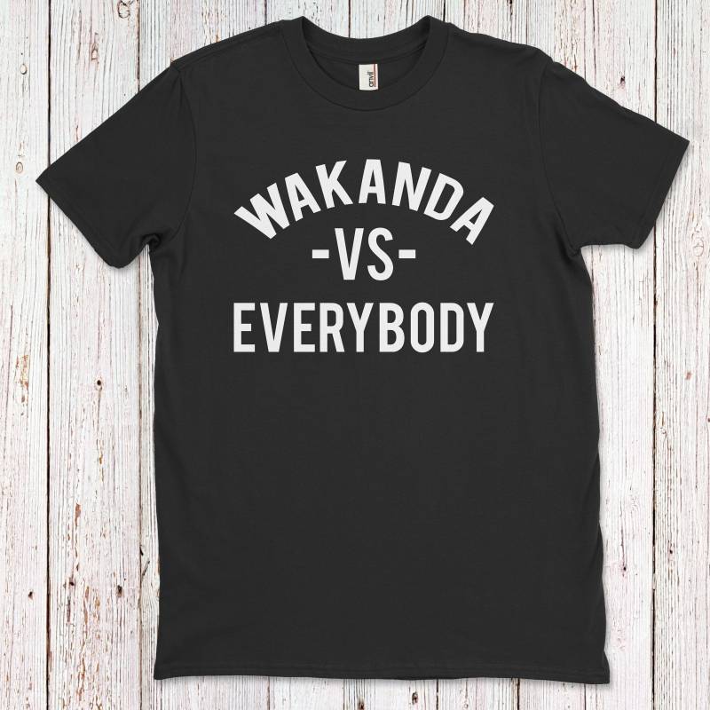 Schwarzer Panther Shirt, Wakanda Vs Everybody Für Immer Shirt Schwarzer Panther Shirt, Wakanda Vs Everybody Für Immer Shirt von ArmadilloTees