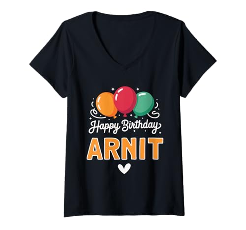 Damen Alles Gute zum Geburtstag Spruch Arnit T-Shirt mit V-Ausschnitt von Arnit Name Spruch für Geburtstag