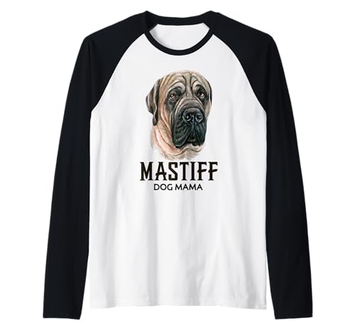 Bekleidung von Mastiff Dog Mama English Mastiff Mama für Tierliebhaber Raglan von Art-Wear