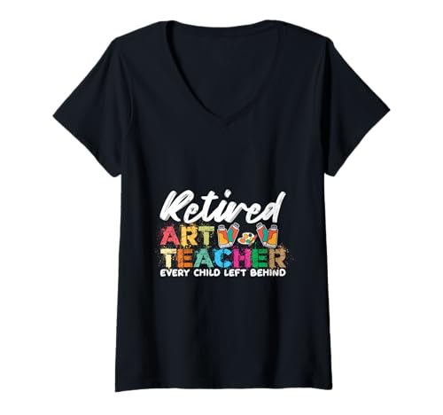 Damen Kunstlehrerin im Ruhestand Jedes Kind Wird zurückgelassen T-Shirt mit V-Ausschnitt Damen Kunstlehrerin im Ruhestand Jedes Kind Wird zurückgelassen T-Shirt mit V-Ausschnitt von Art teaching Artist Teaching sketching