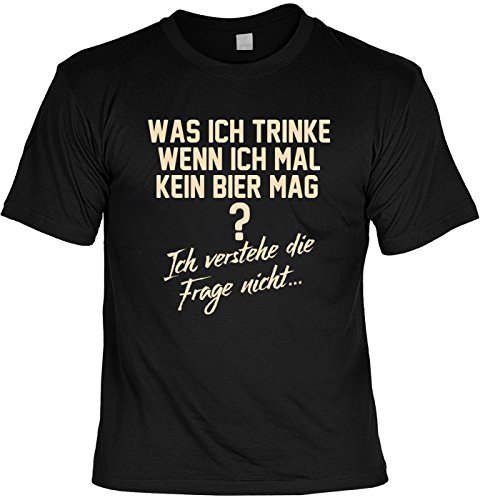 Fun Tshirts was Ich Trinke wenn Ich mal kein Bier mag? Frage Nicht verstanden - mit Mini-Shirt von Art & Detail Shirt