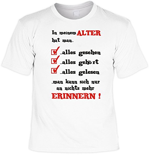 Lustige Sprüche Fun Tshirt In Meinem Alter hat Man Alles…! - Geburtstag Tshirt mit Urkunde! von Art & Detail Shirt