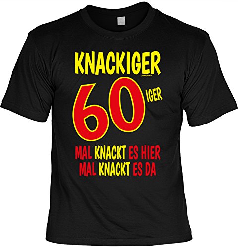 Lustige Sprüche Fun Tshirt Knackiger 60iger mal knackt es - Geburtstag Tshirt von Art & Detail Shirt