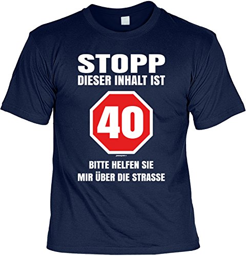 Lustige Sprüche Fun Tshirt STOPP 40 Bitte helfen Sie Mir über die Strasse - Geburtstag Tshirt von Art & Detail Shirt