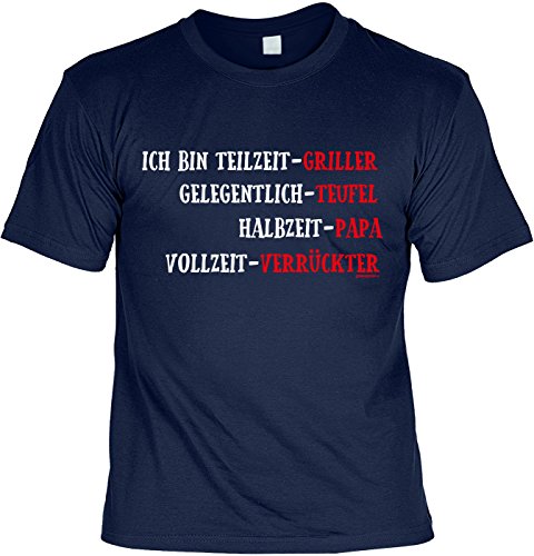 Lustige Sprüche Fun Tshirt - Teilzeit-Griller Vollzeit-Verrückter - GrillerShirt mit Motiv-Druck von Art & Detail Shirt