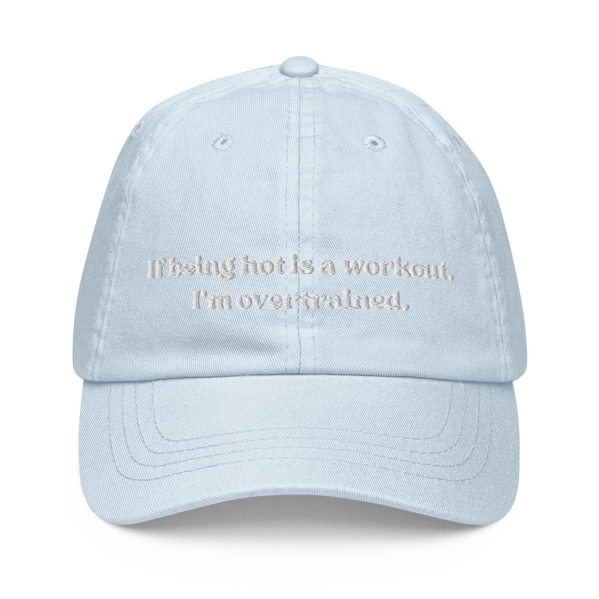 If Being Hot Is A Workout Baseball Cap | Stylish Embroidered Chino-Cap Fun Accessory For Active Lifestyle von ArtastiqueDesignAD