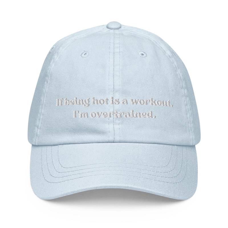 If Being Hot Is A Workout Baseball Cap | Stylish Embroidered Chino-Cap Fun Accessory For Active Lifestyle von ArtastiqueDesignAD