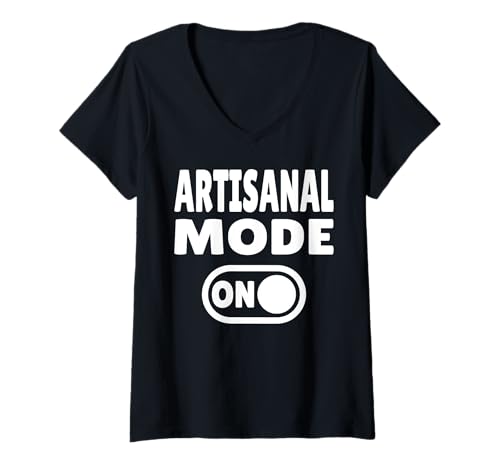 Damen Artisanal Mode ON - Handmade Craft Lover T-Shirt mit V-Ausschnitt von Artisan Gear