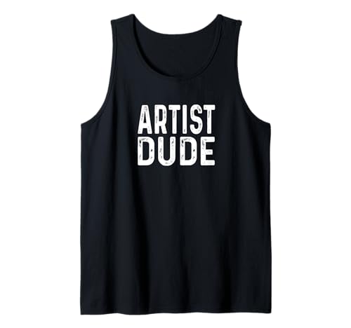 Herren Künstler Dude Filmkunst Musiktheater Tattoo Bildhauer Maler Tank Top Herren Künstler Dude Filmkunst Musiktheater Tattoo Bildhauer Maler Tank Top von Artist Apparel for Men by RJ