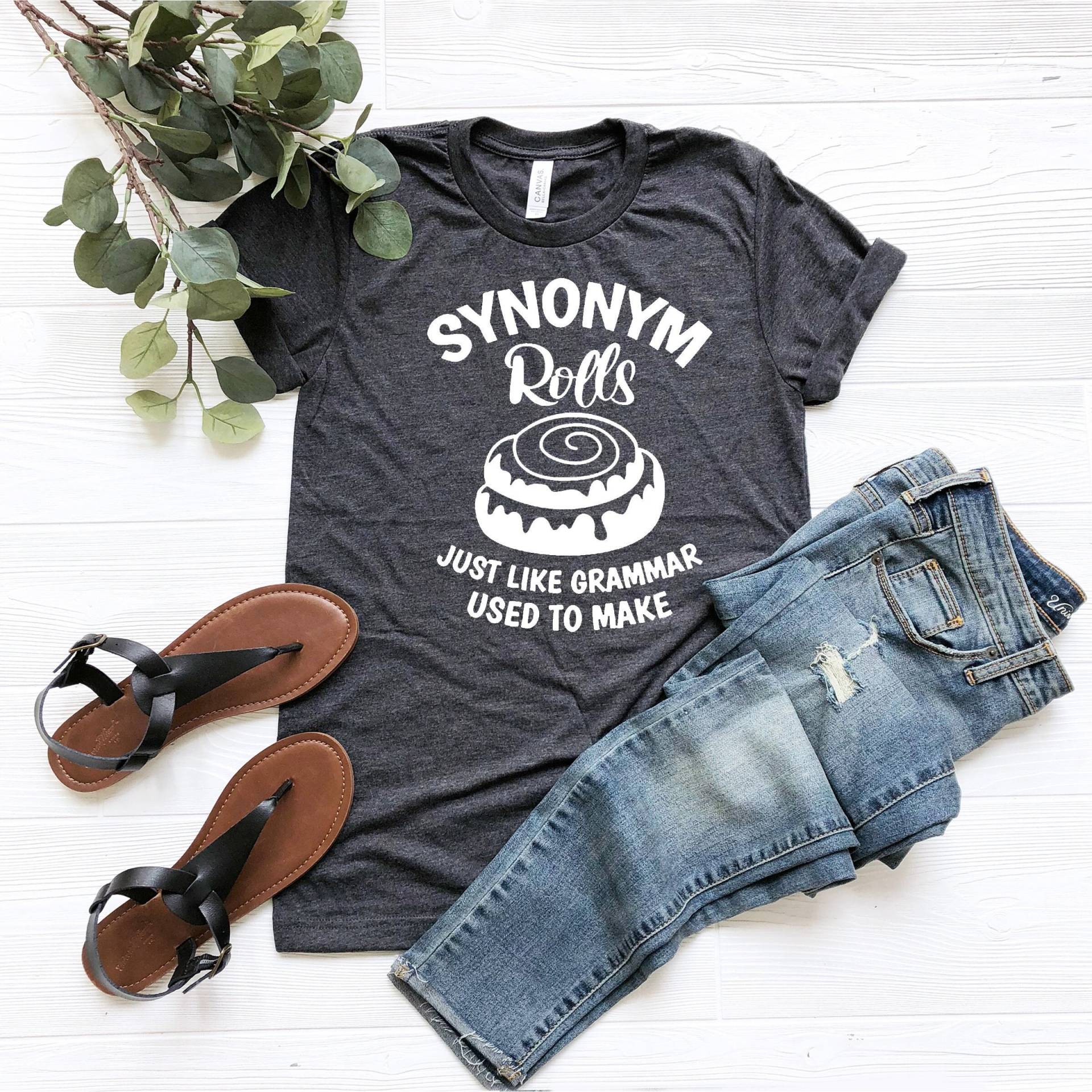 Synonym Rolls Shirt, Just Like Grammar, Used To Make, Lehrer T-Shirt, Nana Literatur Tshirt, Buchliebhaber Geschenk Für Synonym Rolls Shirt, Just Like Grammar, Used To Make, Lehrer T-Shirt, Nana Literatur Tshirt, Buchliebhaber Geschenk Für von ArtisticalDesign