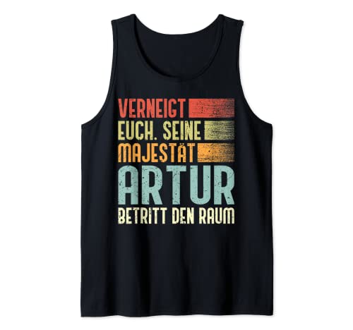Herren Name Artur - Verneigt Euch Seine Majestät Artur Tank Top Herren Name Artur - Verneigt Euch Seine Majestät Artur Tank Top von Artur Name Geburtstag Lustig Spruch Namenstag