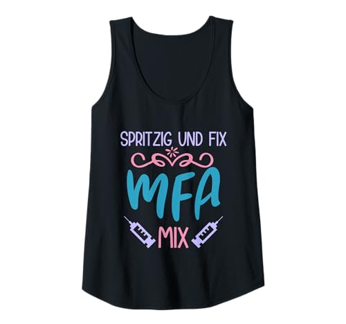 Damen MFA Spritzig & Fix Medizinische Fachangestellte Tank Top von Arzthelferin Geschenke Für MFA Prüfung Bestanden