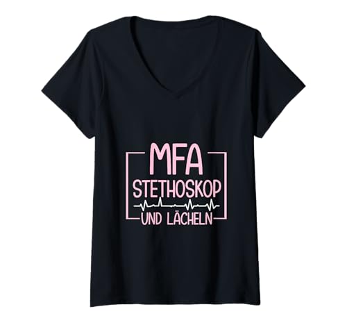 Damen MFA Stethoskop & Lächeln Medizinische Fachangestellte T-Shirt mit V-Ausschnitt von Arzthelferin Geschenke Für MFA Prüfung Bestanden