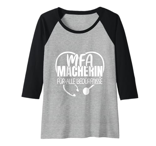 Damen Arzthelferin Macherin MFA Raglan von Arzthelferin Medizinische Fachangestellte Geschenk
