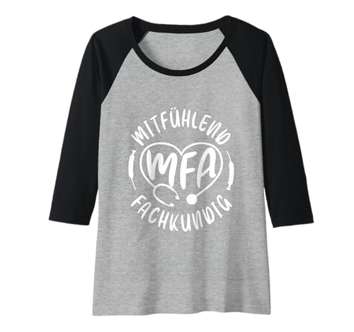 Damen Arzthelferin Mitfühlend MFA Raglan von Arzthelferin Medizinische Fachangestellte Geschenk
