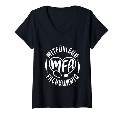 Damen Arzthelferin Mitfühlend MFA T-Shirt mit V-Ausschnitt von Arzthelferin Medizinische Fachangestellte Geschenk