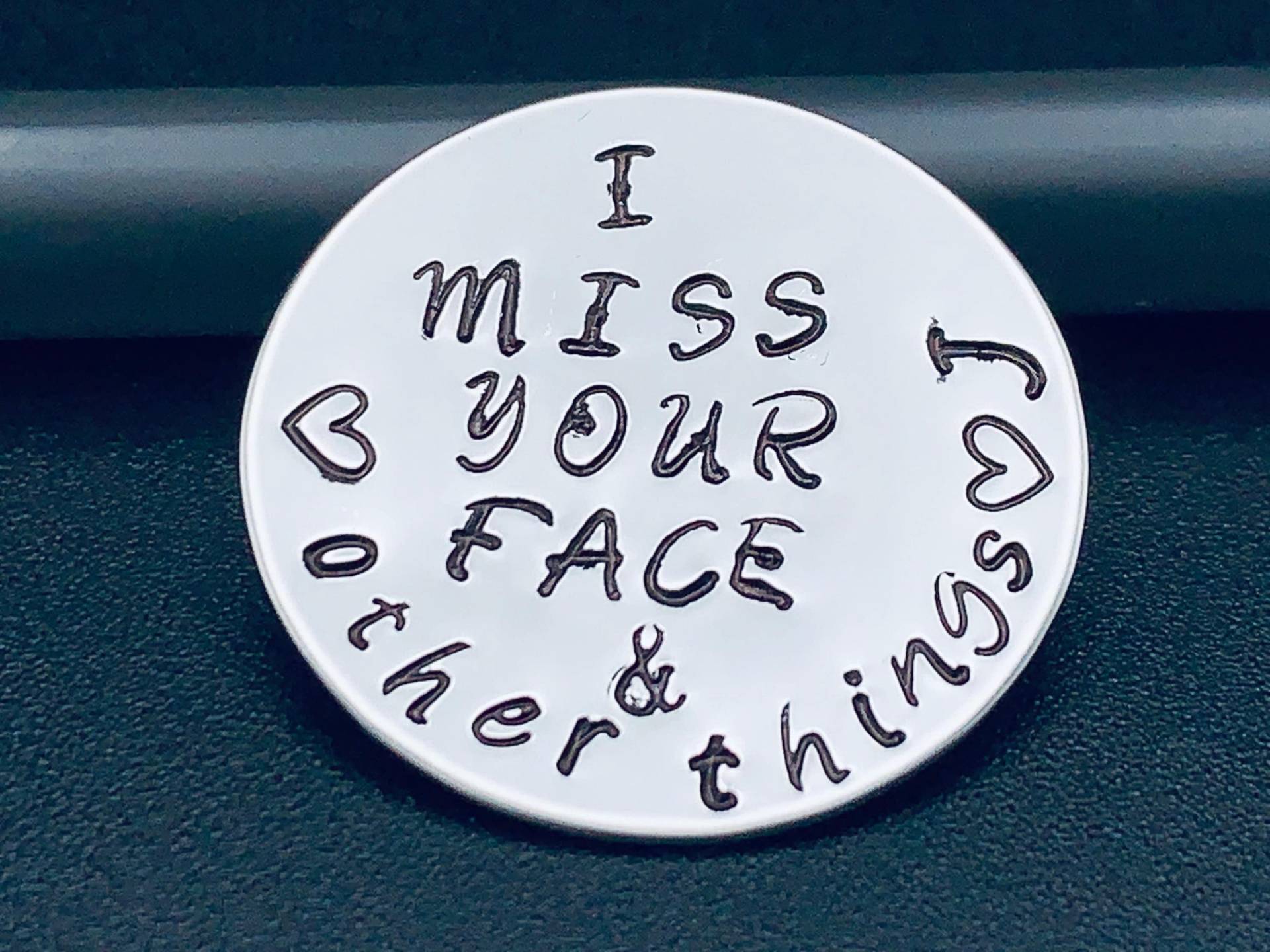 Ich Vermisse Dein Gesicht Und Andere Dinge - Handgestempelte Münze, Custom Militär, Polizeioffizier, Feuerwehrmann, Coin, Thin Blue Line von Ashijewelers