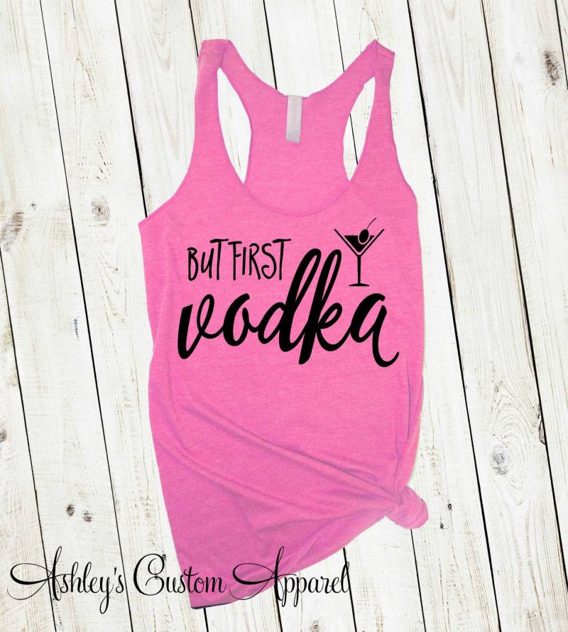 Aber Erstes Shirt, Lustiges Trink-Shirt, Wodka-Shirt, Frauen-Fitness, Party-Shirt, Sommer-Trinkbehälter, Work-Out-Behälter, Brunch-Shirt von AshleysCustomApparel