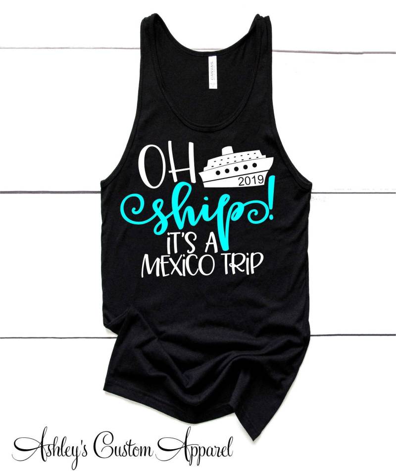 Ah Schiff, Es Ist Eine Mexiko Reise Benutzerdefinierte Kreuzfahrt Shirts Familie Shirt Unisex Tank Tops Damen Badeanzug Vertuschungen Kreuzfahrtboot von AshleysCustomApparel