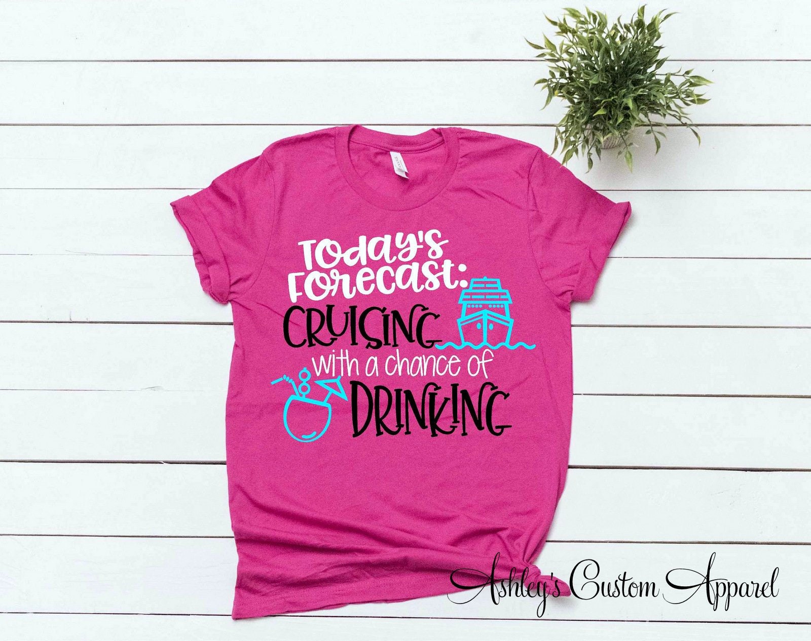 Cruise Shirts Heutige Vorschau Kreuzen Mit Der Chance, Frauen Zu Trinken, Die Reise-Hemden Zusammenpassen, Familien-Kreuzfahrt-Hemd-Lustiges von AshleysCustomApparel